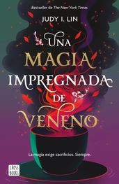 Una magia impregnada de veneno