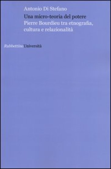 Una micro teoria del potere - Antonio Di Stefano