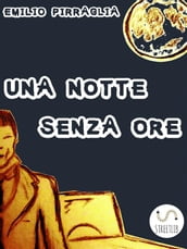 Una notte senza ore