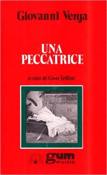 Una peccatrice - Giovanni Verga