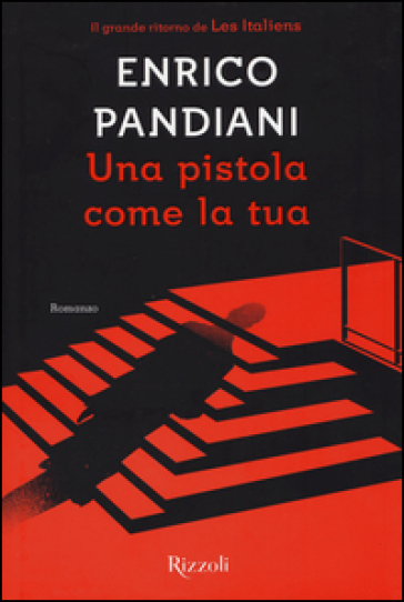 Una pistola come la tua - Enrico Pandiani