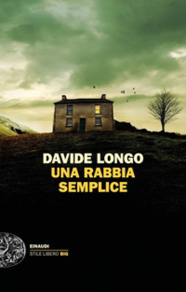 Una rabbia semplice - Davide Longo