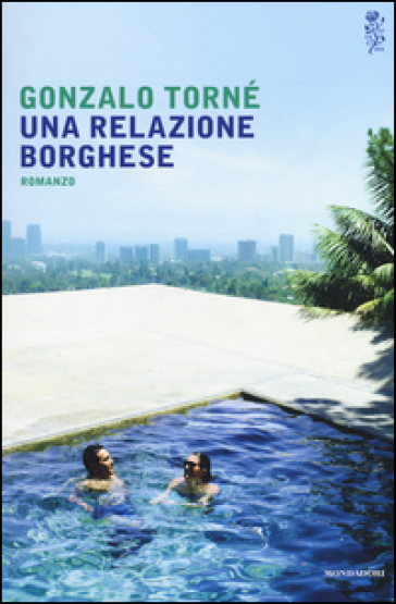 Una relazione borghese - Gonzalo Torné