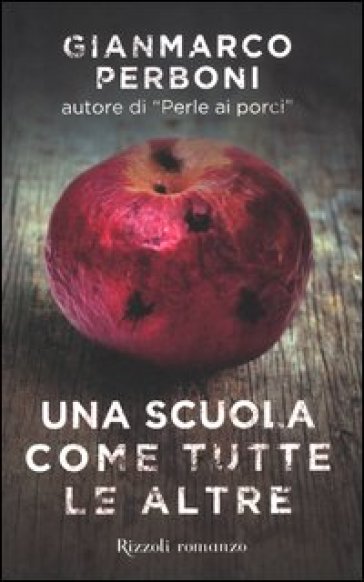 Una scuola come tutte le altre - Gianmarco Perboni