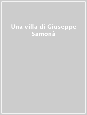Una villa di Giuseppe Samonà