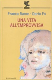 Una vita all improvvisa