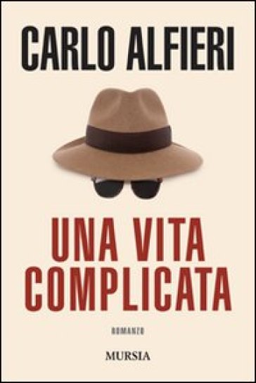 Una vita complicata - Carlo Alfieri