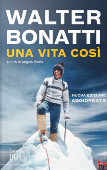 Una vita così - Walter Bonatti