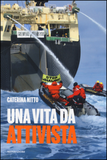 Una vita da attivista - Caterina Nitto