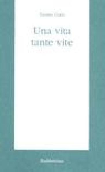 Una vita, tante vite - Fausto Coen