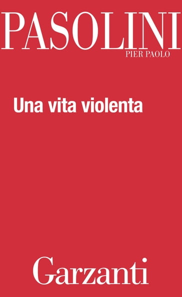 Una vita violenta - Pier Paolo pasolini