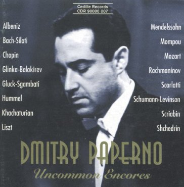 Uncommon encores - DMITRY PAPERNO