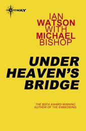 Under Heaven s Bridge