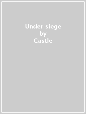 Under siege - Castle