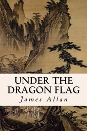 Under the Dragon Flag