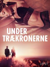 Under trækronerne - erotiske noveller