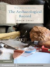 Understanding the Archaeological Record