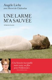 Une larme m a sauvée