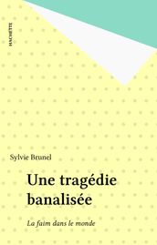 Une tragédie banalisée