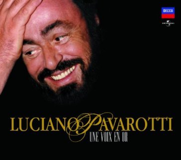 Une voix en or - Luciano Pavarotti