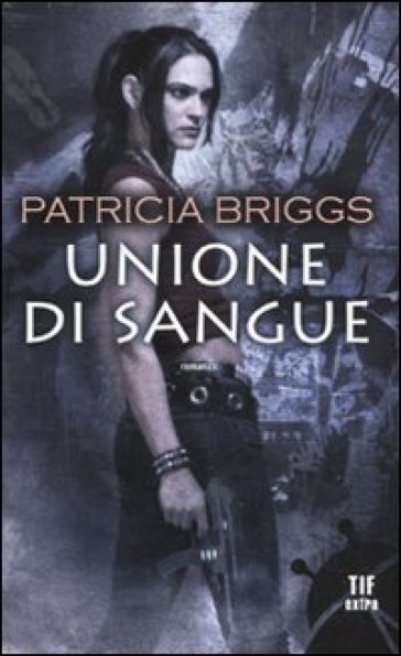 Unione di sangue - Patricia Briggs