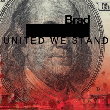 United we stand - Brad