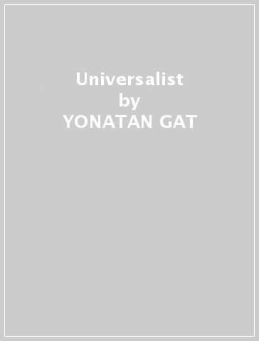 Universalist - YONATAN GAT