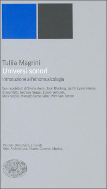 Universi sonori. Introduzione all'etnomusicologia - Tullia Magrini