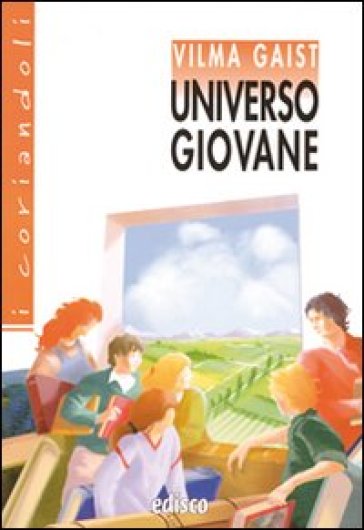 Universo giovane. Con espansione online - Vilma Gaist