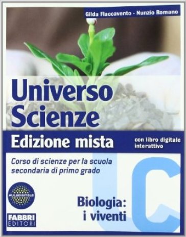 Universo scienze. Tomo C: Biologia. Per la Scuola media. Con espansione online - Gilda Flaccavento Romano - Nunzio Romano