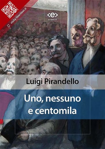 Uno, nessuno e centomila - Luigi Pirandello