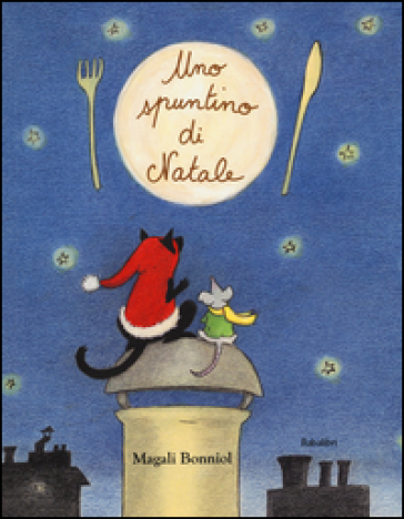 Uno spuntino di Natale. Ediz. a colori - Magali Bonniol