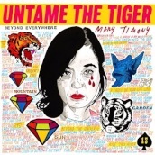 Untame the tiger (neon pink vinyl)