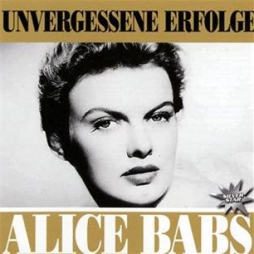 Unvergessene erfolge - Alice Babs