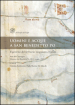 Uomini e acque a San Benedetto Po. Il governo del territorio tra passato e futuro. Atti del Convegno (Mantova-San Benedetto Po, 10-12 maggio 2007)