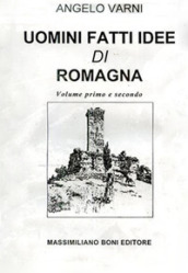 Uomini, fatti, idee di Romagna