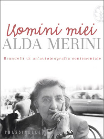 Uomini miei - Alda Merini