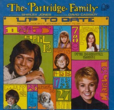 Up to date - PARTRIDGE FAMILY