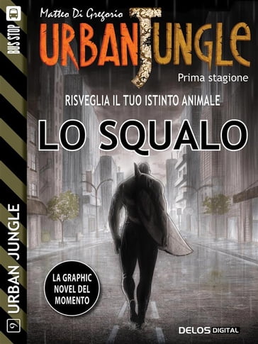 Urban Jungle: Lo squalo - Matteo Di Gregorio