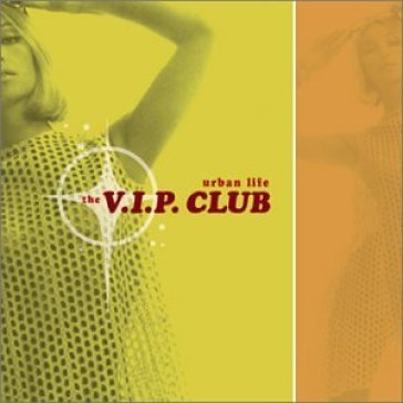 Urban life - VIP CLUB