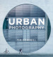 Urban photography. Ediz. italiana