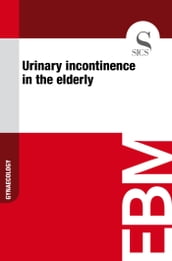 Urinary Incontinence in the Elderly