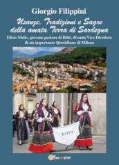 Usanze, tradizioni e sagre della amata terra di Sardegna