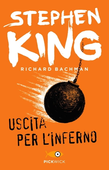Uscita per l'inferno - Stephen King (Richard Bachman)