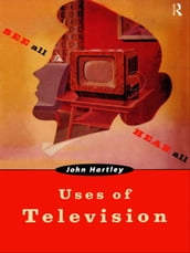 Uses of Television