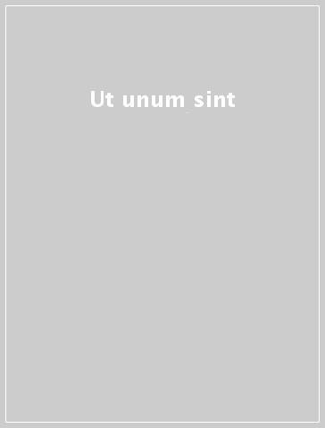 Ut unum sint