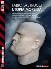 Utopia morbida