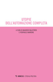 Utopie dell automazione completa