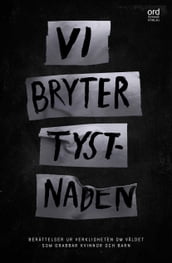 VI bryter tystnaden