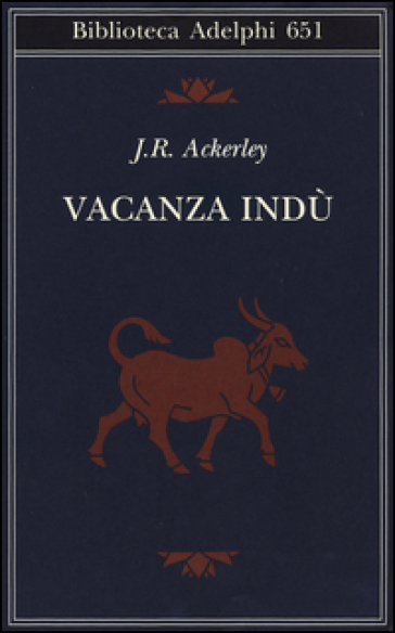 Vacanza indù - J.R. Ackerley